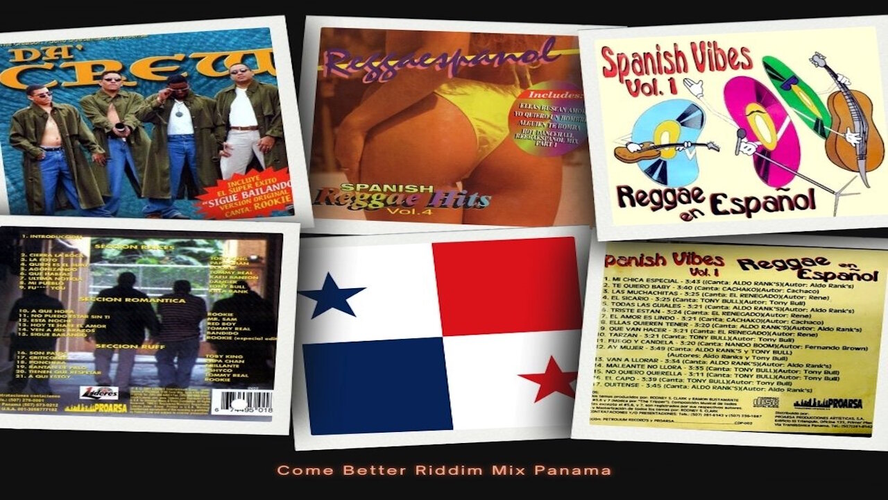 Come Better Riddim Mix (Panama) (1994 - 2001)
