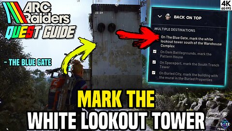 Mark the WHITE LOOKOUT TOWER South of the Warehouse Complex - ARC Raiders Quest Guide