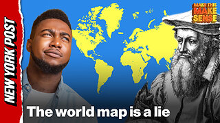 The World Map Is a Lie: How the Mercator Projection Warped Our Minds | Make This Make Sense