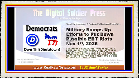 Military Ramps Up Efforts to Put Down Possible EBT Riots Nov 1 2025