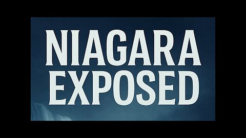 NIAGARA EXPOSED-THE HIDDEN ENGINE