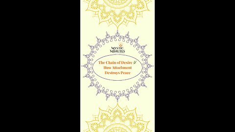 The Chain of Desire 🌿 | How Attachment Destroys Peace