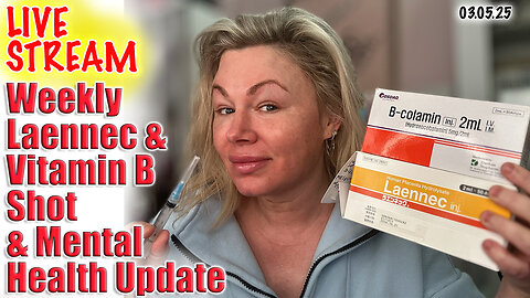 Live Laennec and Vitamin B Shot for Health and Energy, AceCosm.com & Mental Health Update