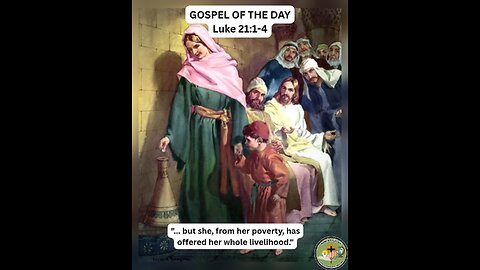 GOSPEL OF THE DAY (11/24/2025) Luke 21:1-4