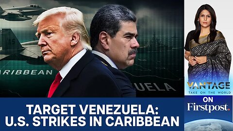 US Strikes Another Drug Boat as Venezuela Appeals to UN | Vantage with Palki Sharma | N18G