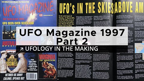 #5 RETRO UFOs - Digging Into UFO Magazine (1997) - Ufology In The Making