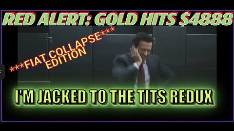 RED ALERT! GOLD $4888 JACKED TO THE TITS REDUX - EVIL BANKER EDITION