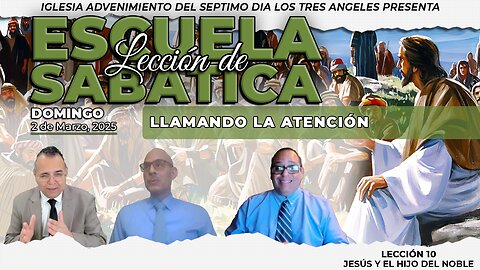 Domingo 2 de Marzo Lección de Escuela Sabática - Pr. Orlando Enamorado