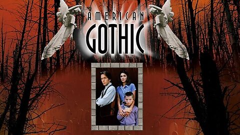 American Gothic (1995) – episode 1 : Pilot