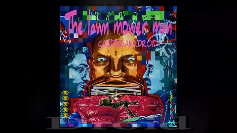 The lawnmower man