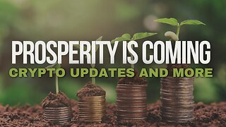 Propsperity is Coming: Crypto Updates and More