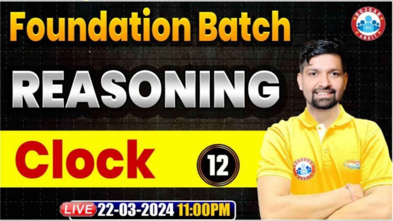 REASONING CLASS#23 CLOCK PART-12
