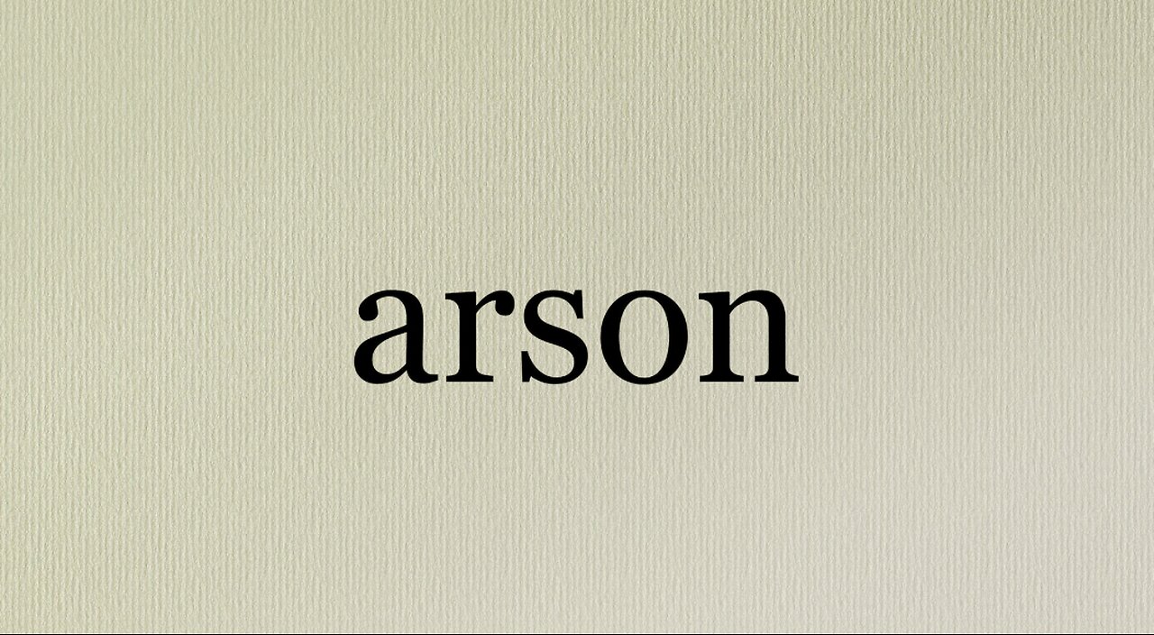 Arson Defined
