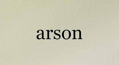 Arson Defined