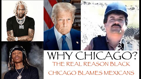 TRUMP VS. CHICAGO : SHOULD BLACK AMERICA BE MORE CONCERNED WITH THE PRESIDENT OR THE ILLEGALS