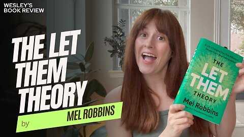 The Let Them Theory by Mel Robbins - Book Review