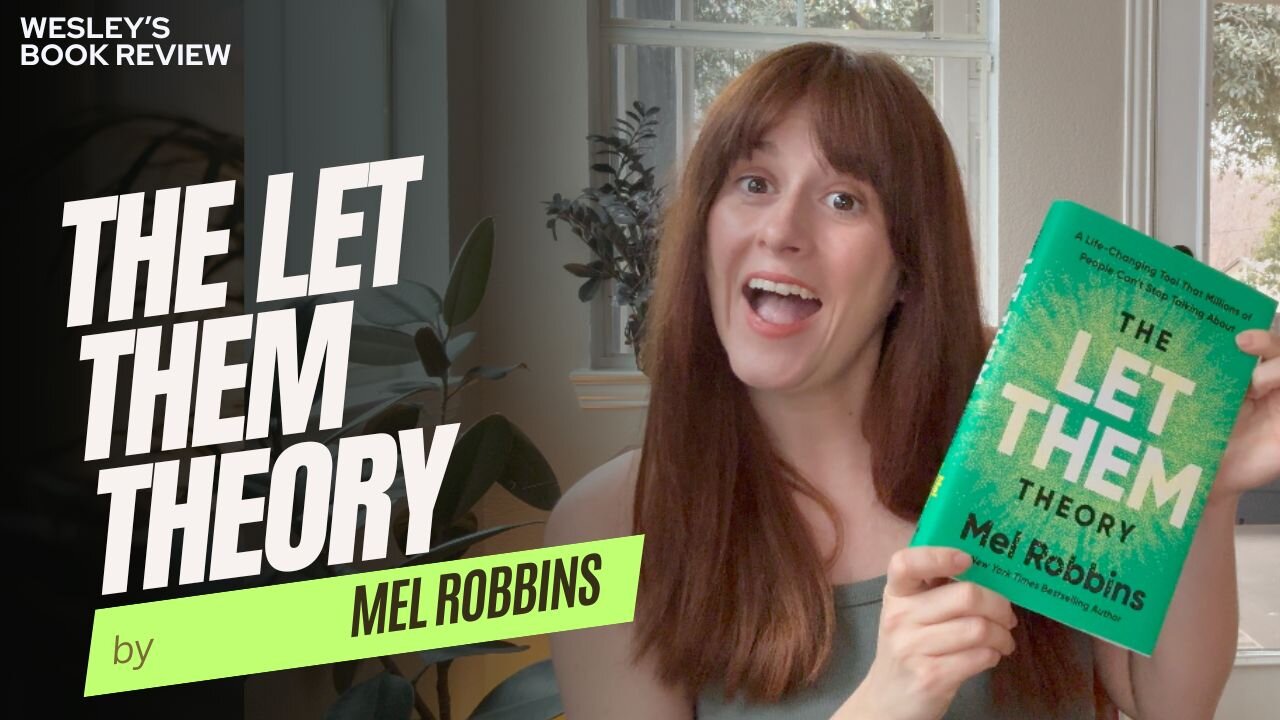 The Let Them Theory by Mel Robbins - Book Review