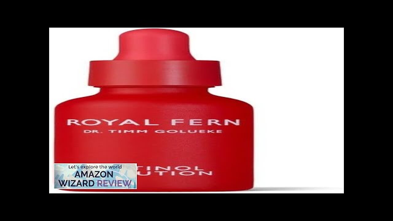 ROYAL FERN Royal Fern Retinol Solution 30mlA game-changing treatment for firmer Review