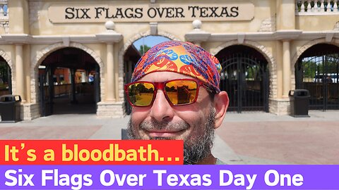 DISASTER DAY at Six Flags Over Texas, not for me....