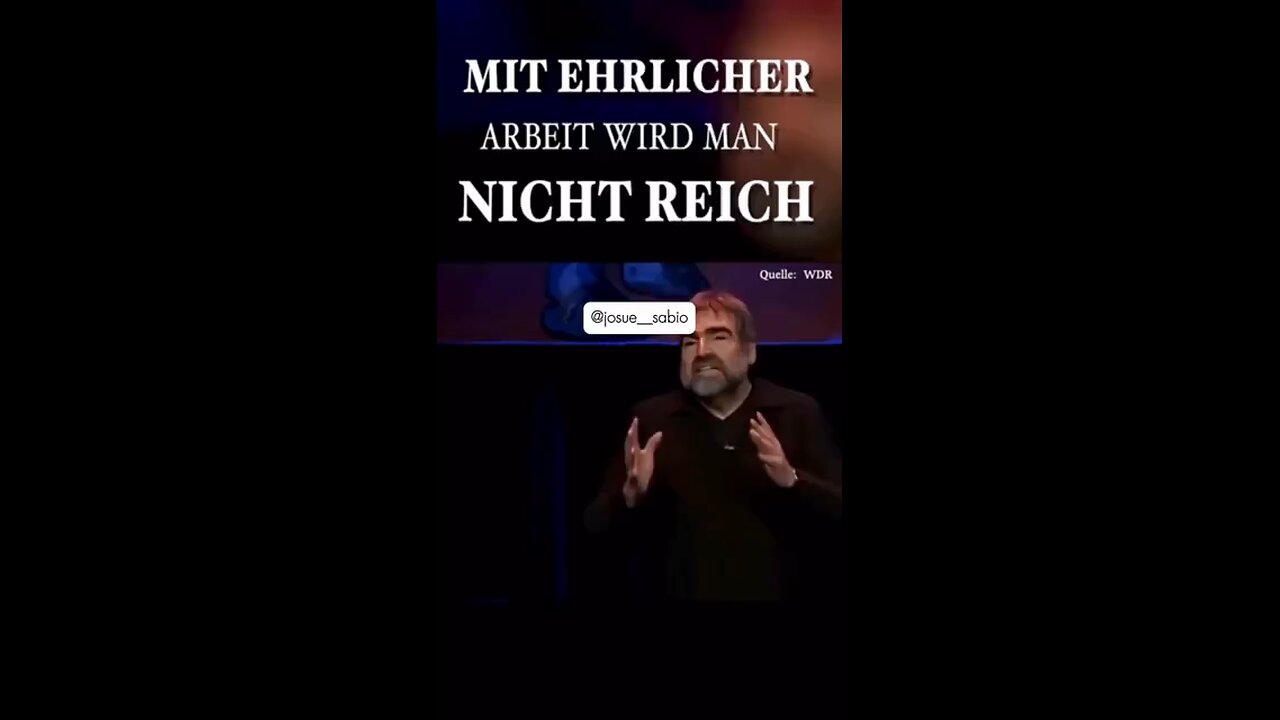 Mit ehrlicher Arbeit wird man nicht reich!