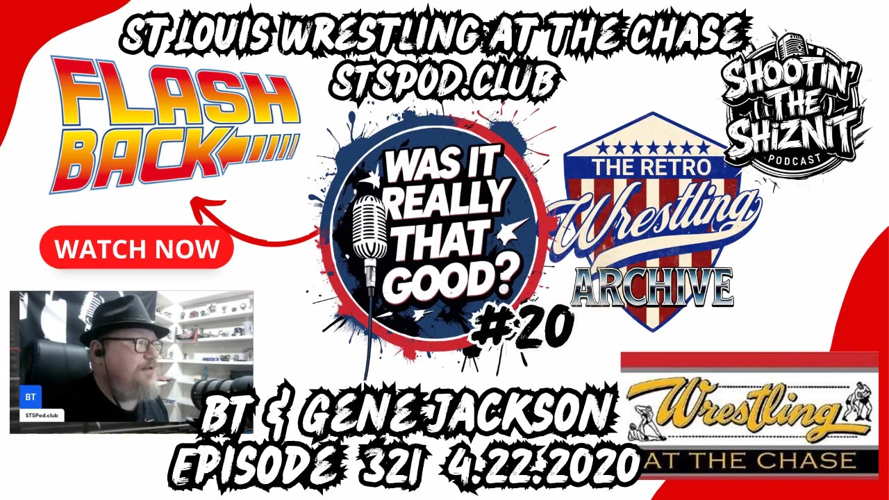 FLASHBACK FRIDAY! “Was It Really THAT Good?” Ep: 20, Episode 321
