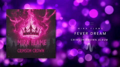Mira Flame – Fever Dream (Official Audio)