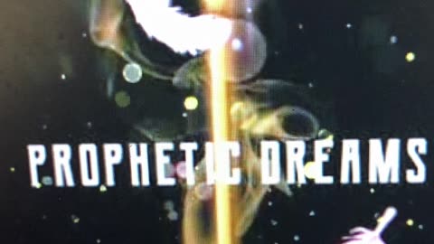 Prophetic Dreams