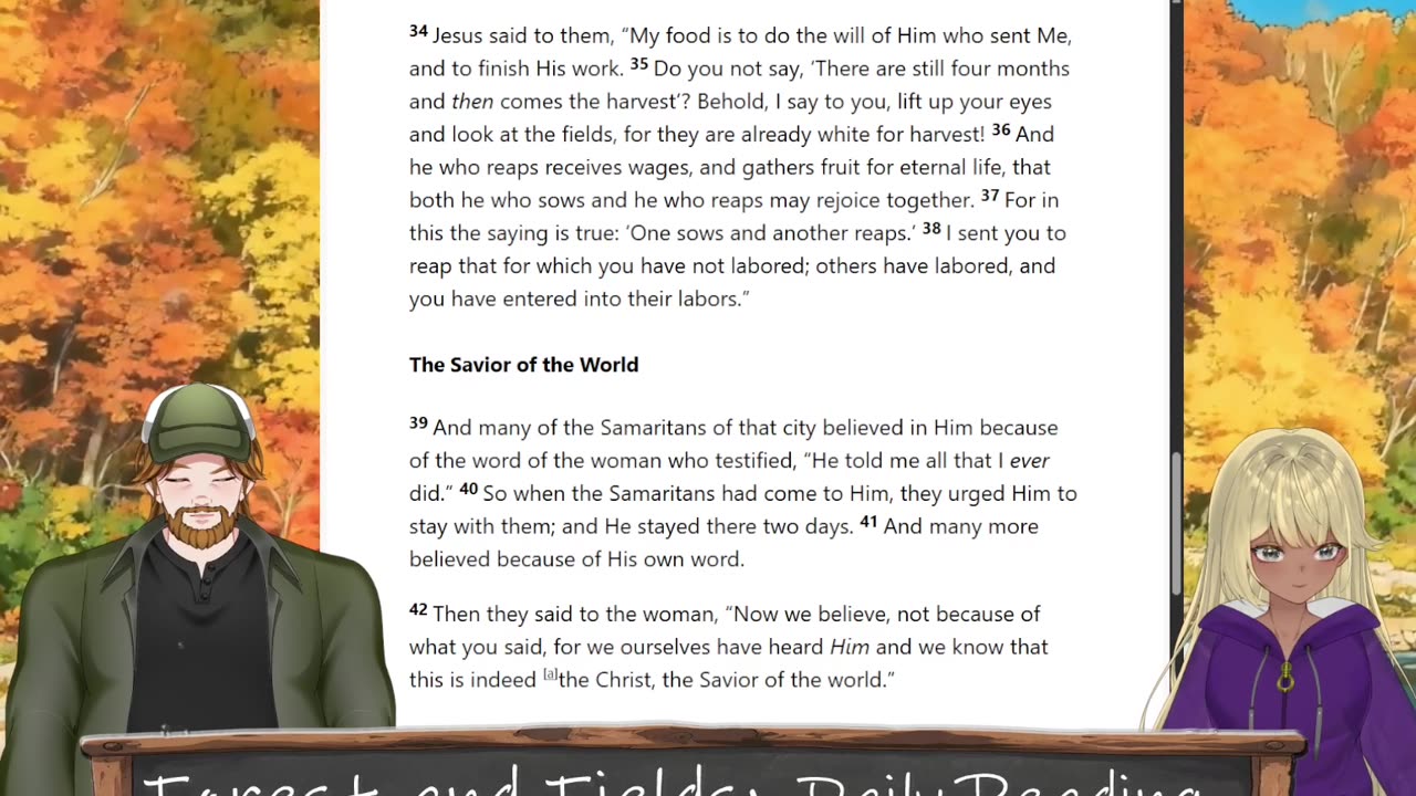 Forest and Fields Daily reading: John 4:27-42