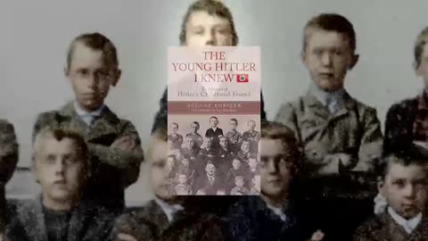 "The Young Hitler I Knew: Memoirs of Hitler's Childhood Friend" by August Kubizek [FULL AUDIOBOOK]