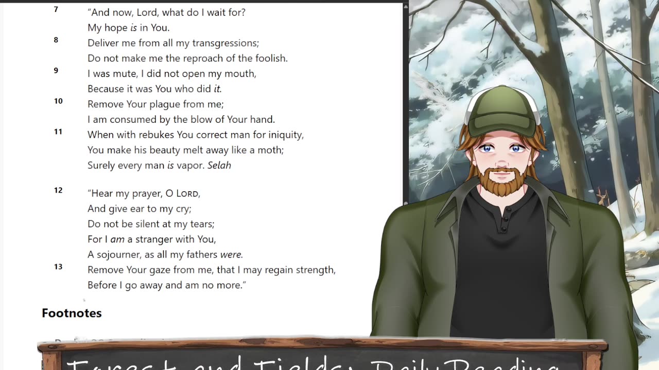 Forest and Fields Daily reading: Psalm 39