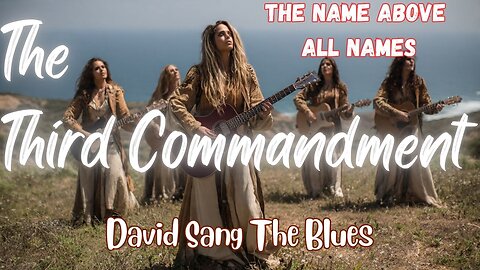 The Name Above All Names | The Third Commandment - Prophetic Song