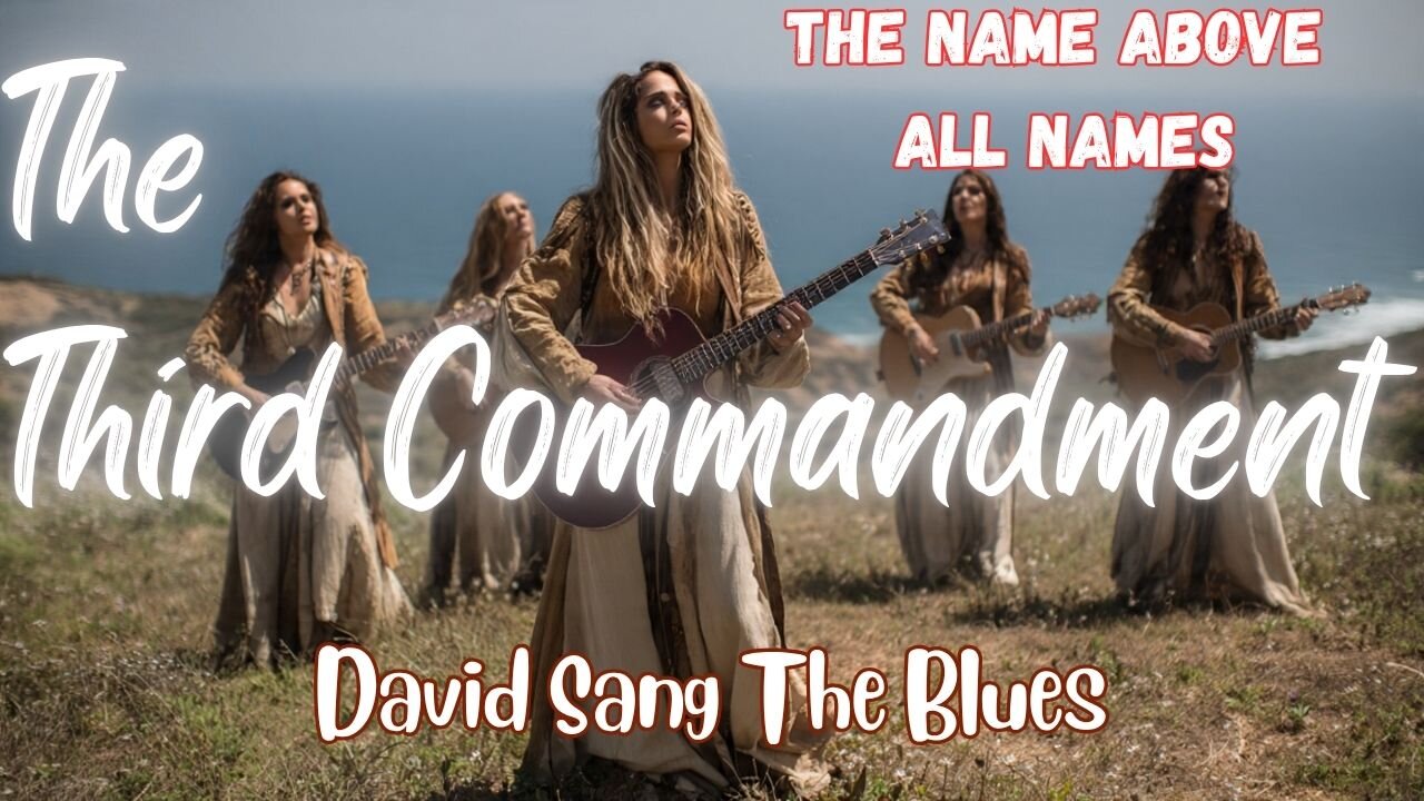 The Name Above All Names | The Third Commandment - Prophetic Song