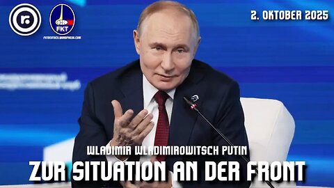 Wladimir Wladimirowitsch Putin Zur Situation an der Front Quelle | Waldai-Forum