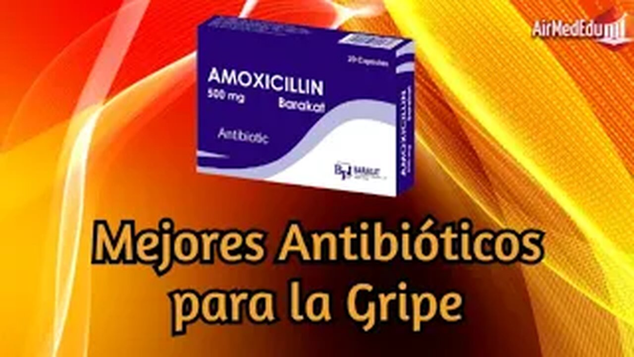 Mejores Antibióticos para la Gripe