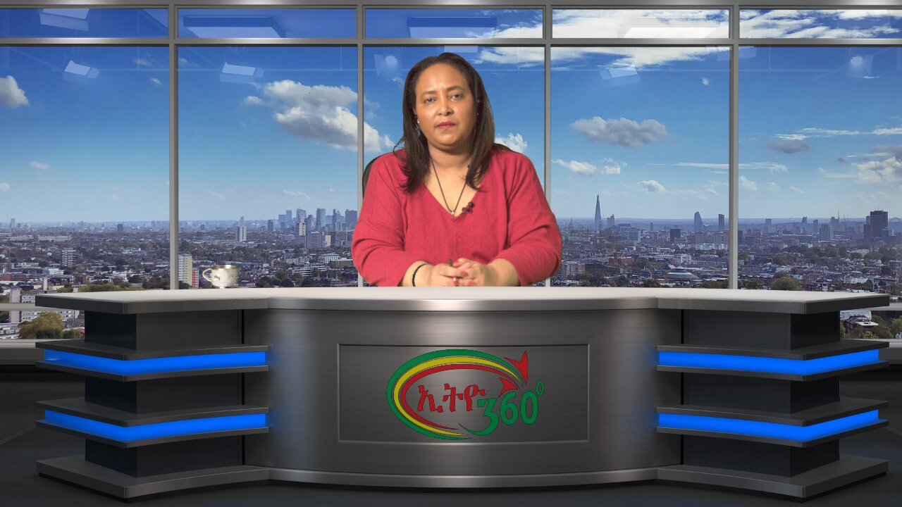 Ethio 360 Daily News Jan, 13/2025