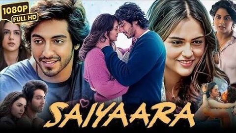 saiyaara full movie 2025