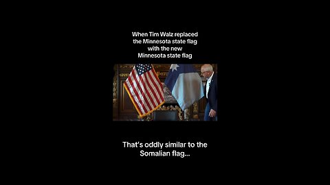Tim Walz & Minnesota’s Somaliesque flag…
