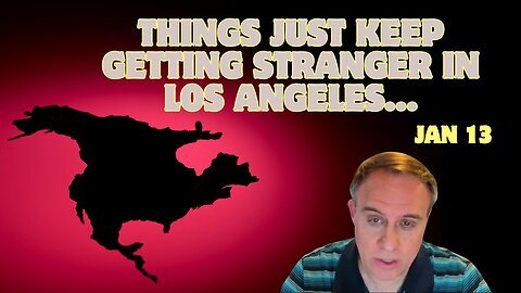 Things Just Keep Getting Stranger In Los Angeles...