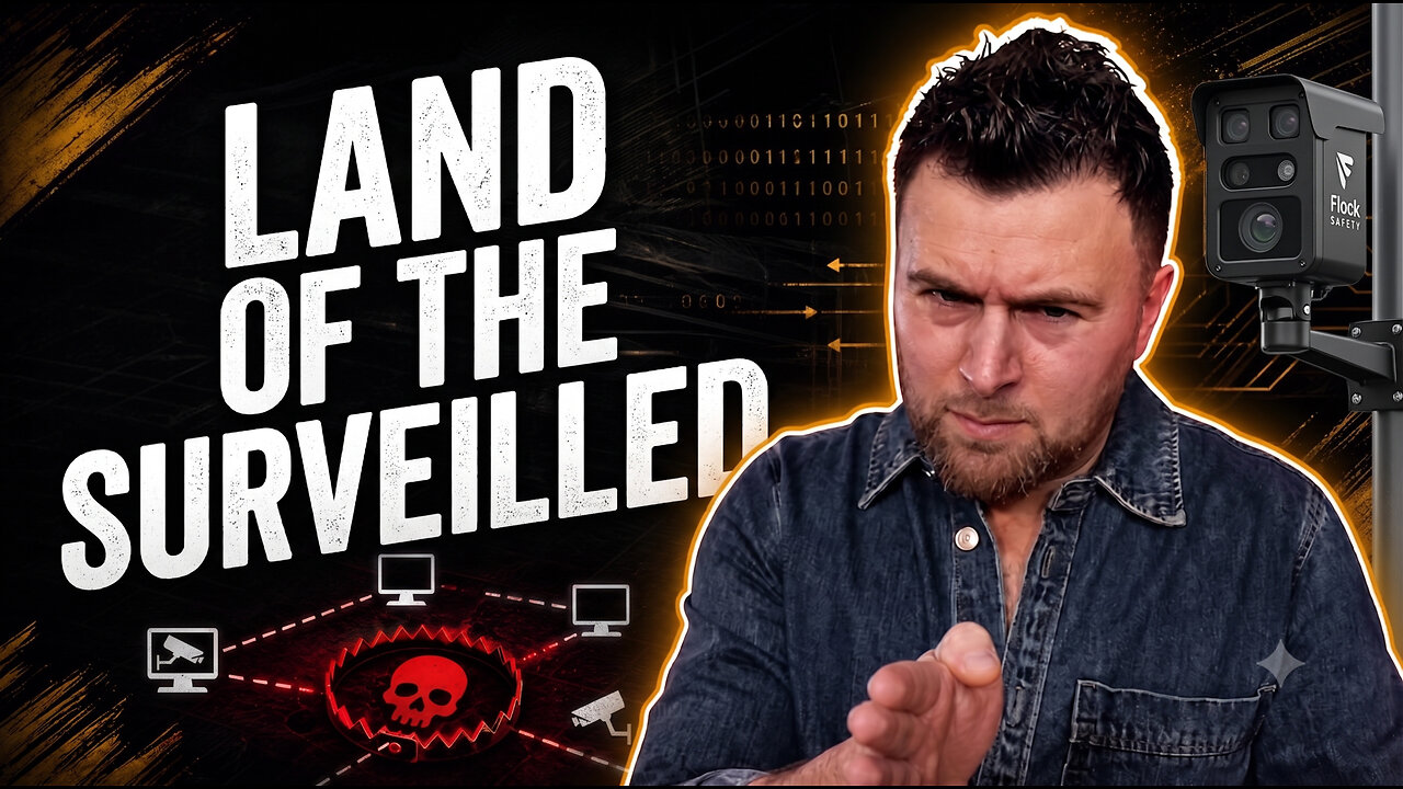 Land of the Surveilled