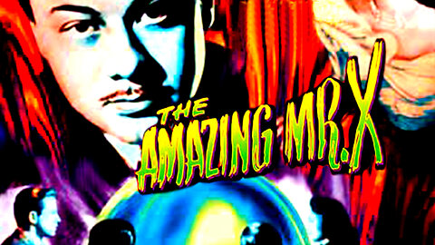 The Amazing Mr. X (1948) FULL MOVIE | in COLOR | Thriller | Film Noir | Mystery | |