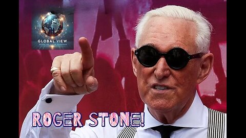 Global View | Episode 2: Roger Stone - POLITICS IS IN FASHION