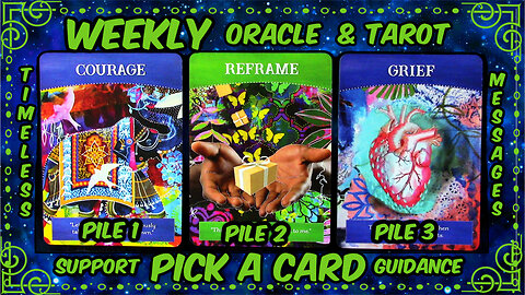 Pick A Card Oracle & Tarot🕛Timeless Messages From The Universe 🌌 Weekly Guidance & Support😄🦄🌈