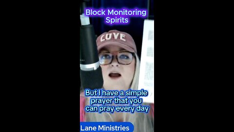 Prayer To Block Monitoring Spirits - Spiritual Warfare Prayers