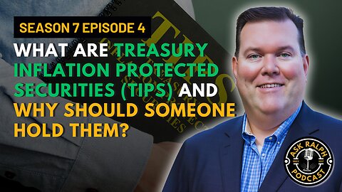 What are treasury inflation protected securities (TIPS) and why should someone hold them?