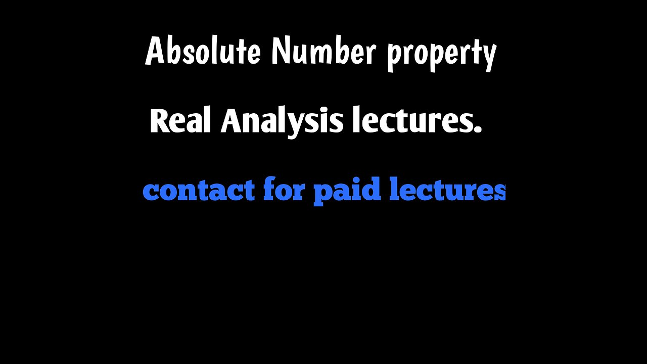 Absolute value property|online paid classes|Absolute value properties|Absolute value|Real Analysis|