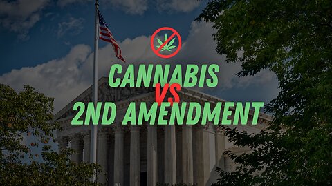 US Supreme Court To Decide Gun Rights For Cannabis Users | LANDMARK CASE