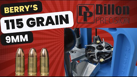 Berry’s 115gr 9mm - Dillon RL 550 C