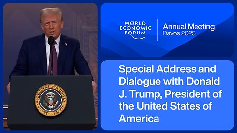 Special Address, Donald J. Trump, President of the United States of America | Davos 2025