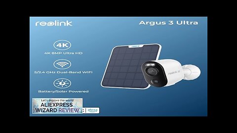 reolink 4K Solar Battery Powered Wireless Security Camera 5MP Color Night Vision Review