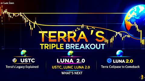Terra’s Legacy EXPLAINED: USTC, LUNC & LUNA 2.0 Breakdown